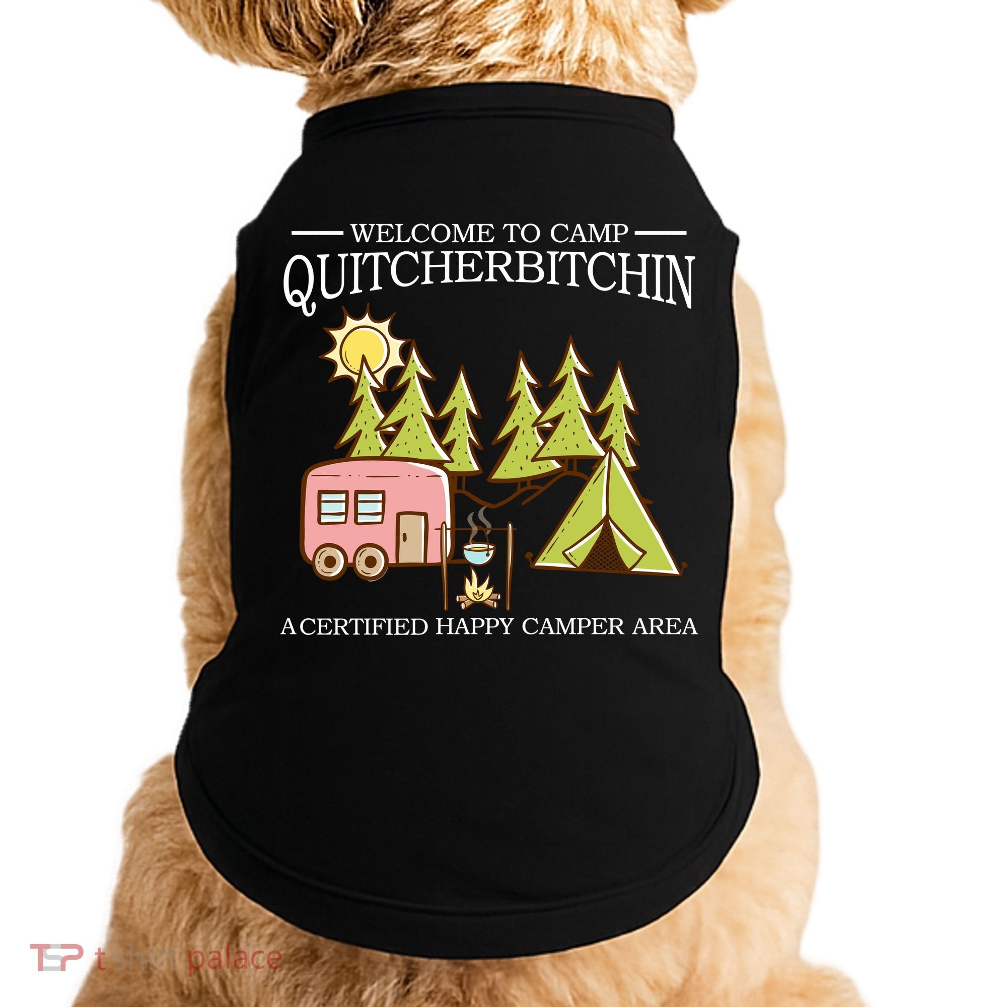 Welcome To Camp Quitcherbitchen Doggie Tank