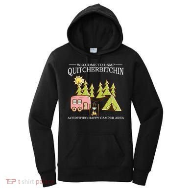 Welcome To Camp Quitcherbitchen Women's Hoodie