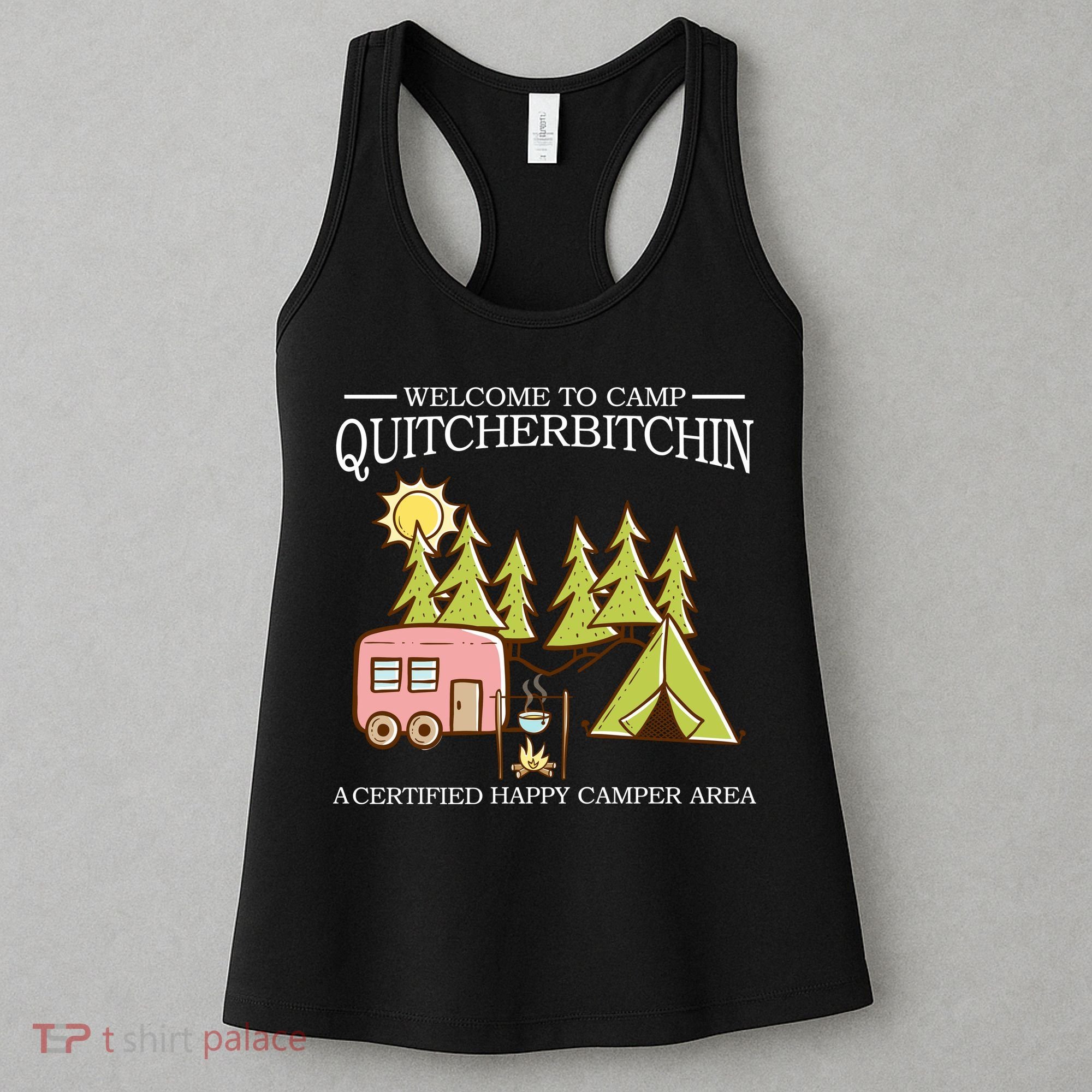 Welcome To Camp Quitcherbitchen Women's Tank Top