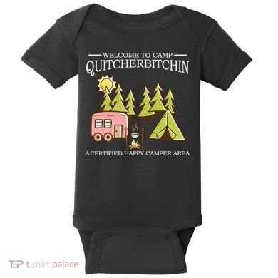 Welcome To Camp Quitcherbitchen Baby Bodysuit