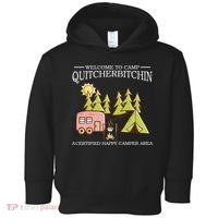 Welcome To Camp Quitcherbitchen Toddler Hoodie thumb 0