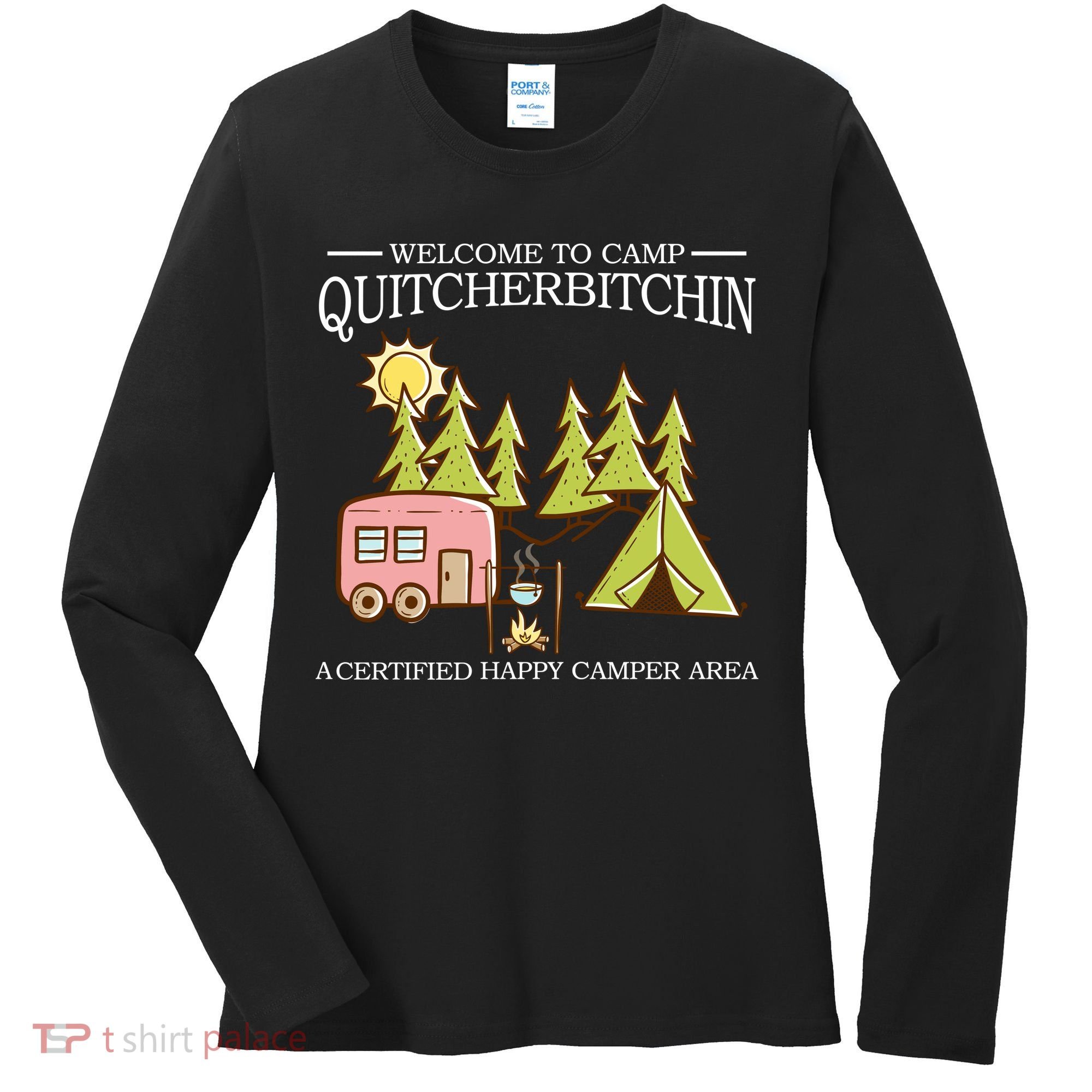 Welcome To Camp Quitcherbitchen Women's Long Sleeve Shirt