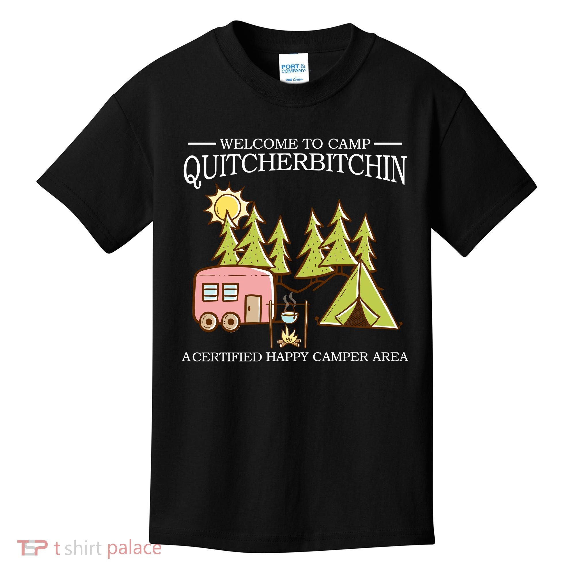 Welcome To Camp Quitcherbitchen Kids T-Shirt