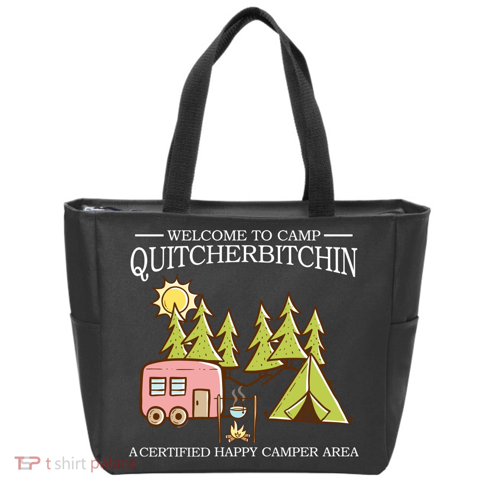 Welcome To Camp Quitcherbitchen Tote Bag