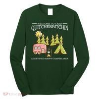 Welcome To Camp Quitcherbitchen Long Sleeve Shirt thumb 0