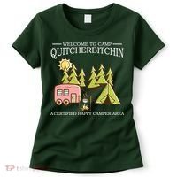 Welcome To Camp Quitcherbitchen Women's T-Shirt thumb 0