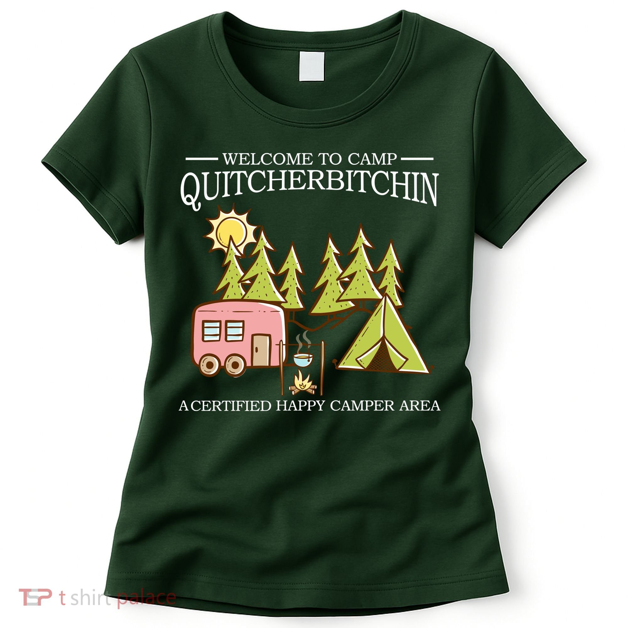 Welcome To Camp Quitcherbitchen Women's T-Shirt