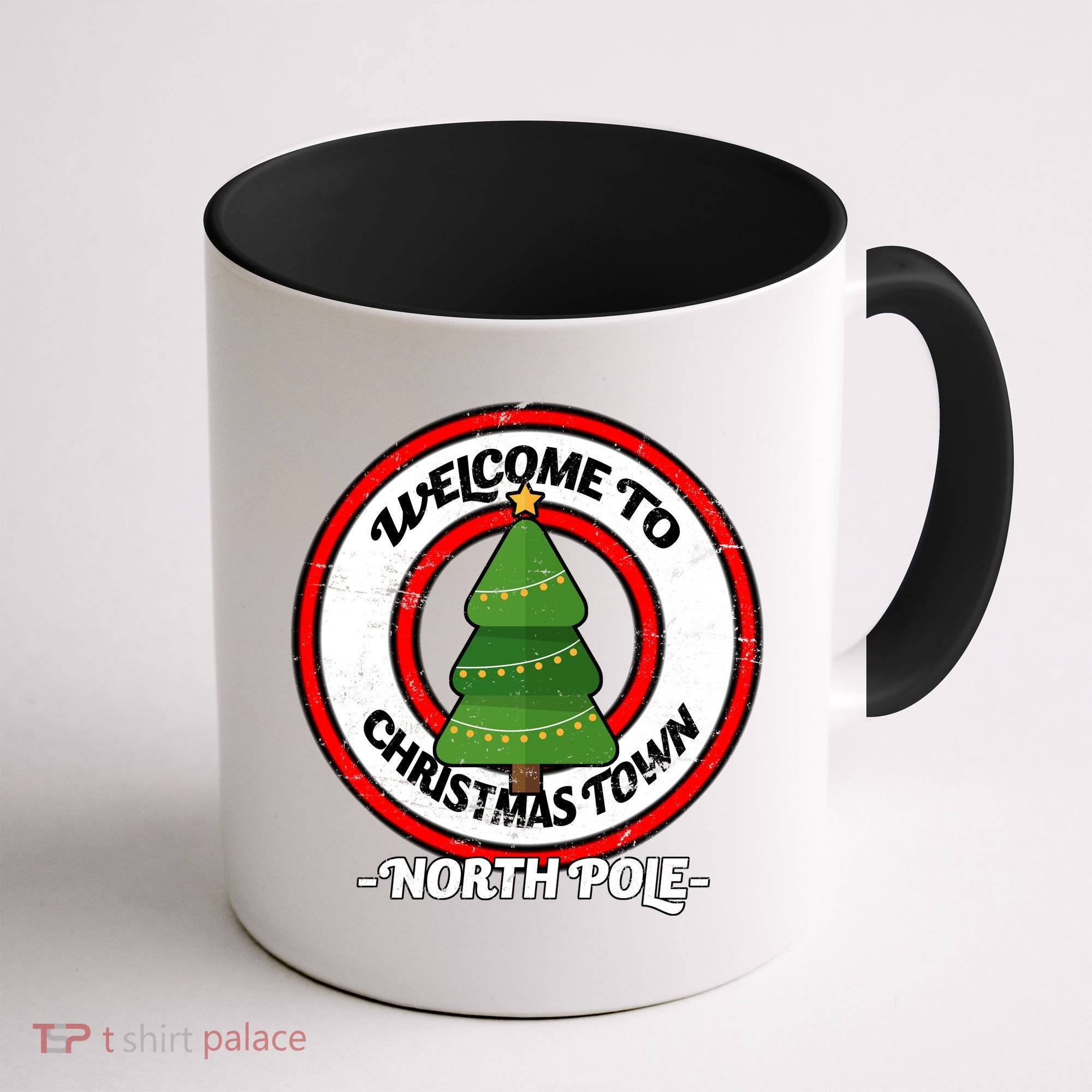 Welcome To Christmas Town North Pole Coffee Mug