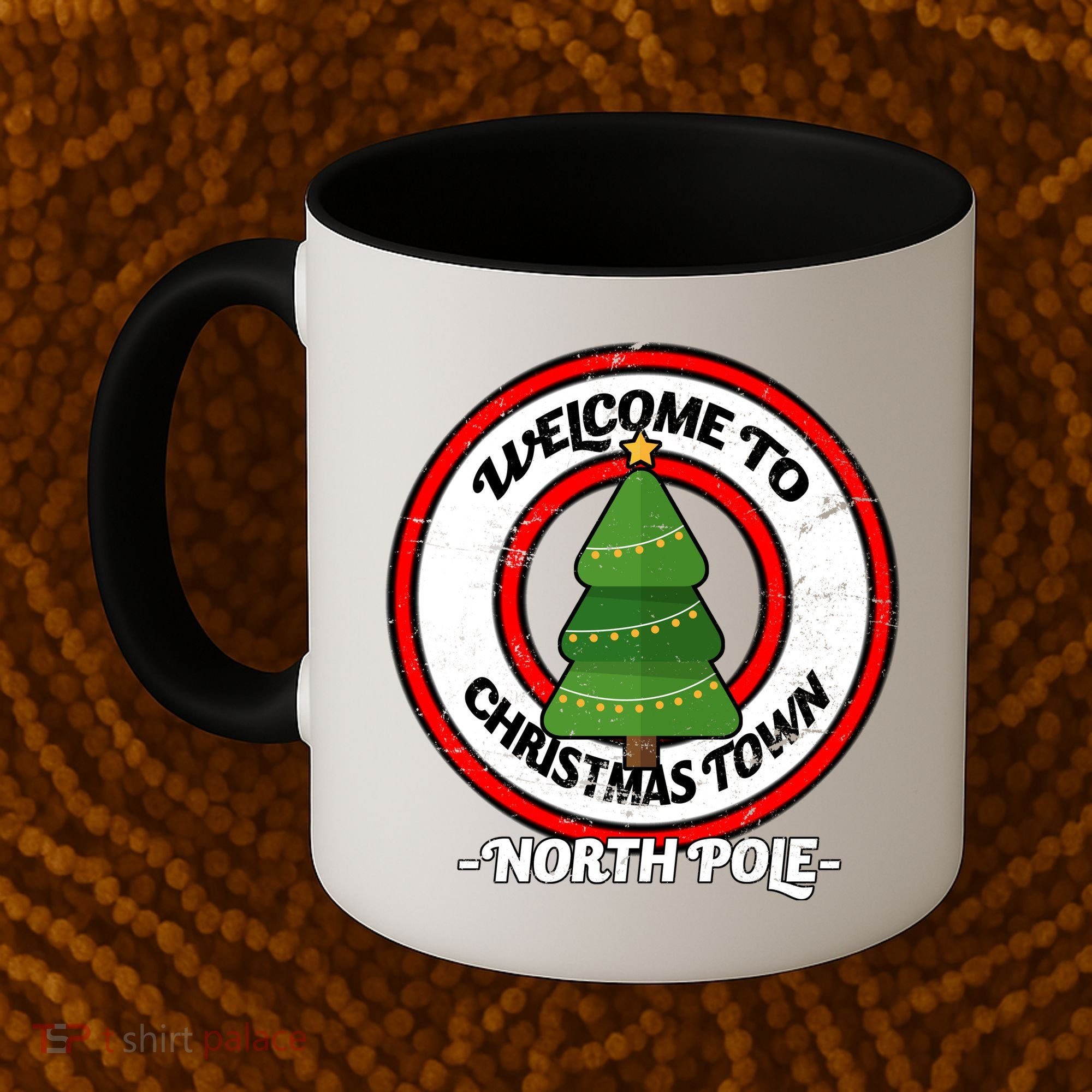 Welcome To Christmas Town North Pole Coffee Mug