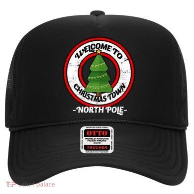 Welcome To Christmas Town North Pole Hat