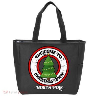 Welcome To Christmas Town North Pole Tote Bag
