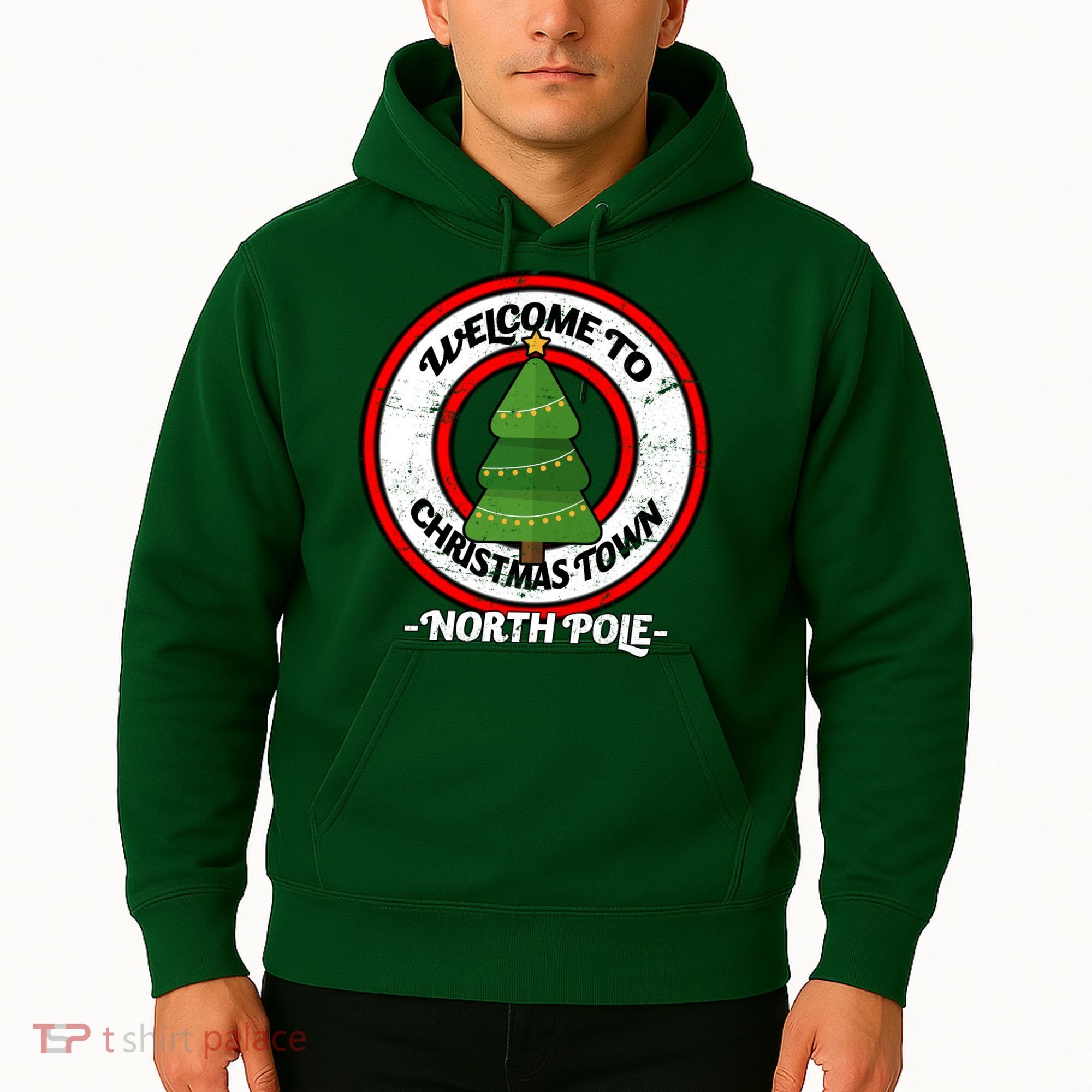 Welcome To Christmas Town North Pole Hoodie