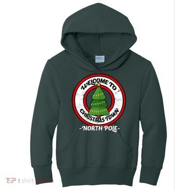 Welcome To Christmas Town North Pole Kids Hoodie
