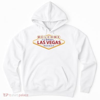 Welcome To Fabulous Las Vegas Sign Hoodie
