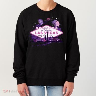 Welcome To Fabulous Las Vegas Universe Women's Sweatshirt