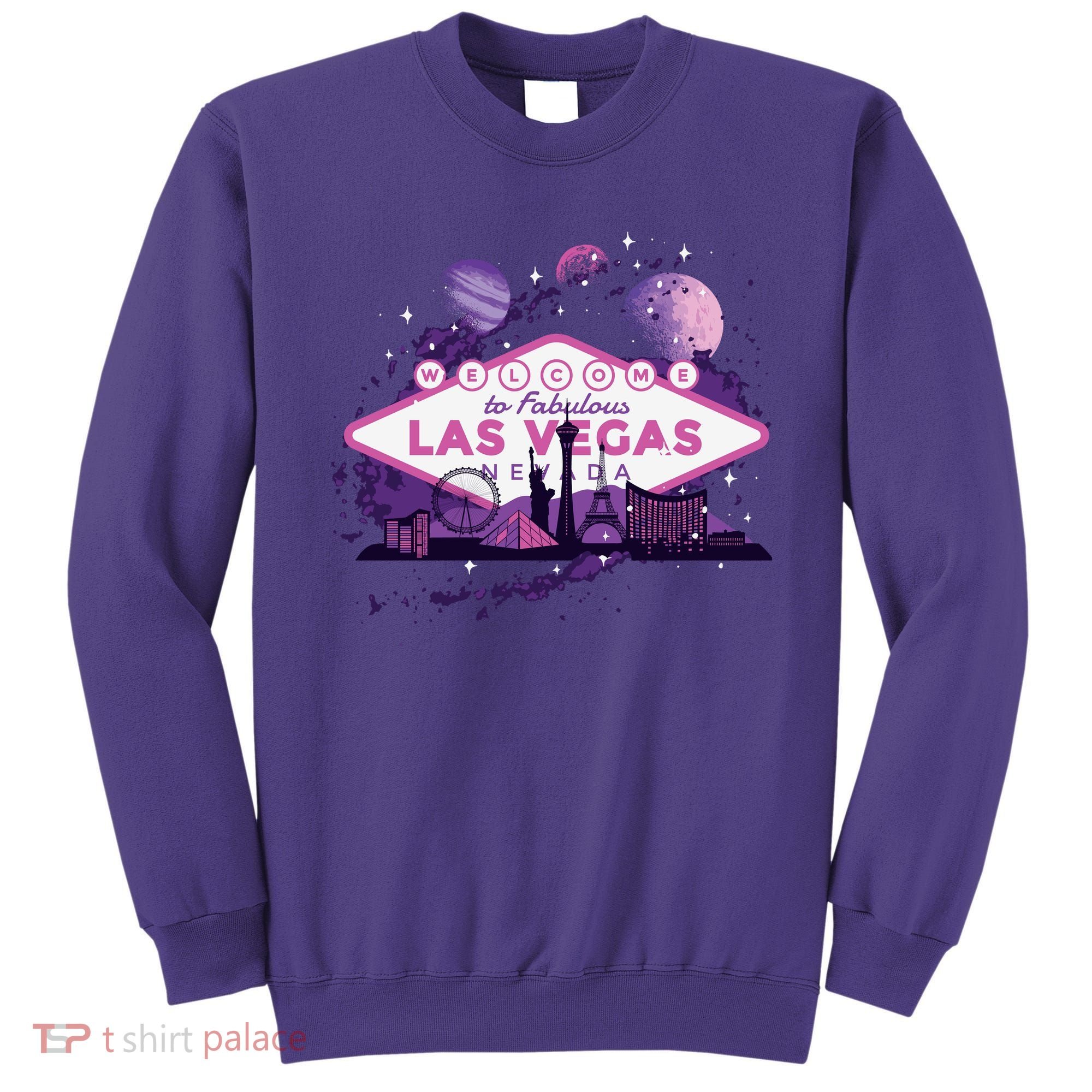 Welcome To Fabulous Las Vegas Universe Sweatshirt