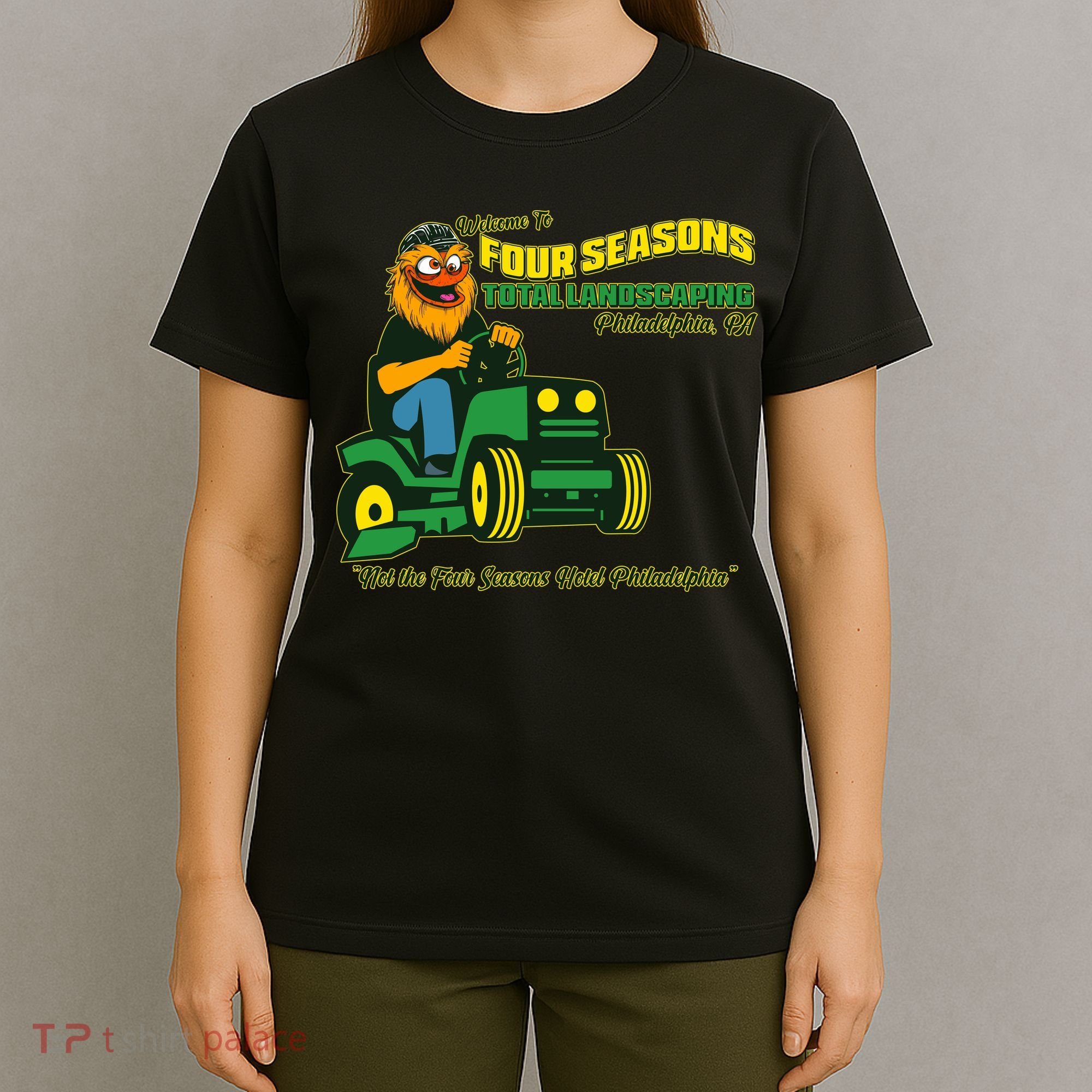 Welcome To Four Season Total Landscaping Philadelphia T-Shirt