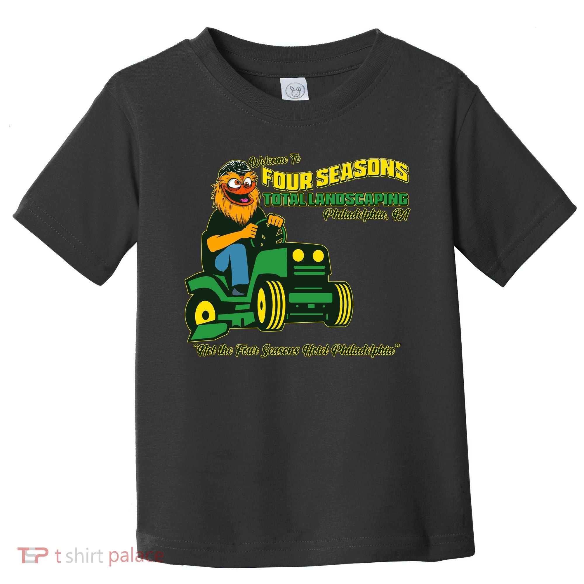 Welcome To Four Season Total Landscaping Philadelphia Toddler T-Shirt