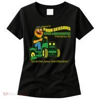 Welcome To Four Season Total Landscaping Philadelphia Women's T-Shirt thumb 0