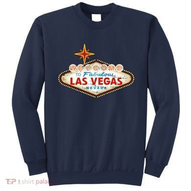 Welcome to Las Vegas Classic Sign Sweatshirt