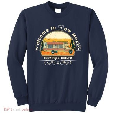 Welcome To New Mexico Cooking Nature Sweatshirt