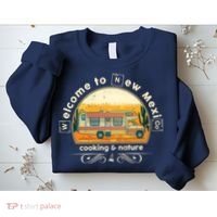 Welcome To New Mexico Cooking Nature Sweatshirt thumb 2