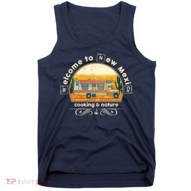 Welcome To New Mexico Cooking Nature Tank Top