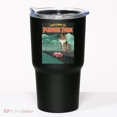 Welcome To Purassic Park Tumbler