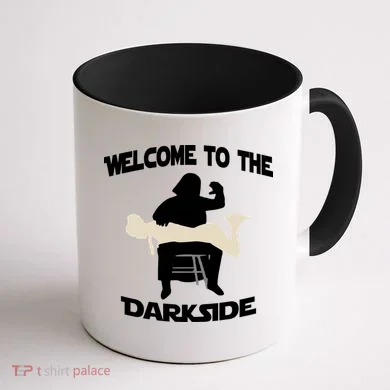 Welcome To The Dark Side Coffee Mug back