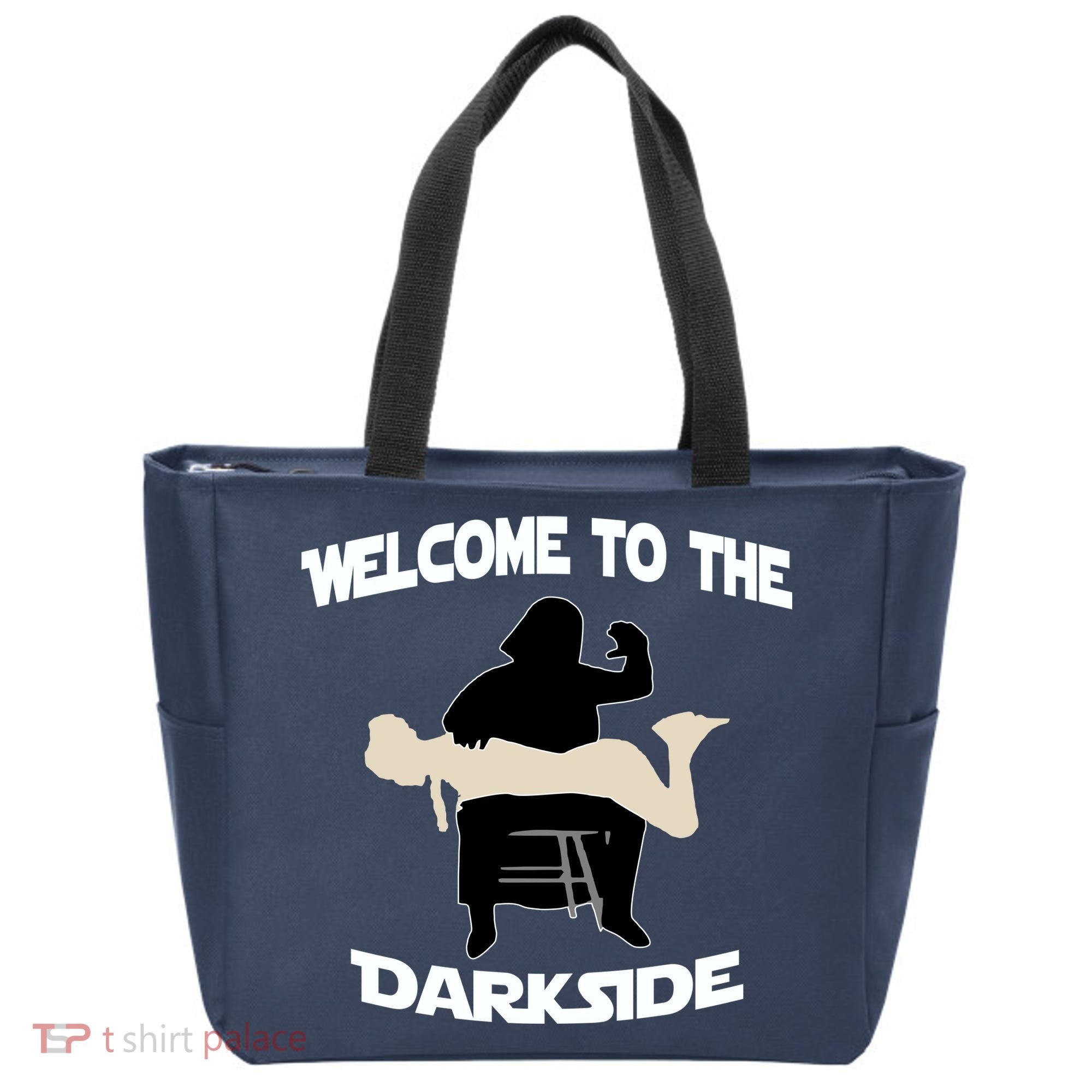 Welcome To The Dark Side Tote Bag