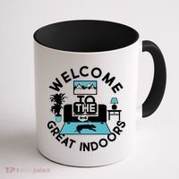 Welcome To The Great Indoors Coffee Mug thumb 1