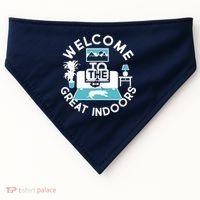 Welcome To The Great Indoors USA-Made Doggie Bandana thumb 0