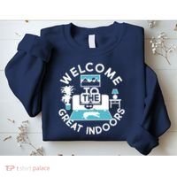 Welcome To The Great Indoors Sweatshirt thumb 2
