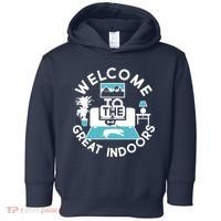 Welcome To The Great Indoors Toddler Hoodie thumb 0