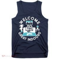 Welcome To The Great Indoors Tank Top thumb 0