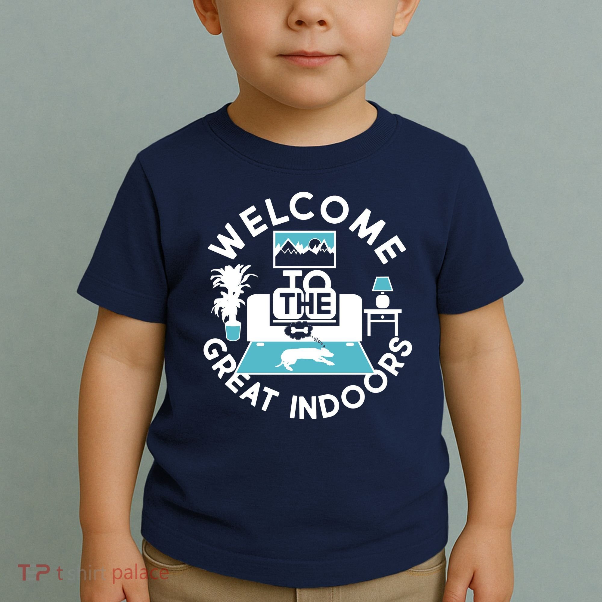 Welcome To The Great Indoors Toddler T-Shirt