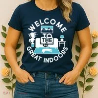Welcome To The Great Indoors Women's T-Shirt thumb 2