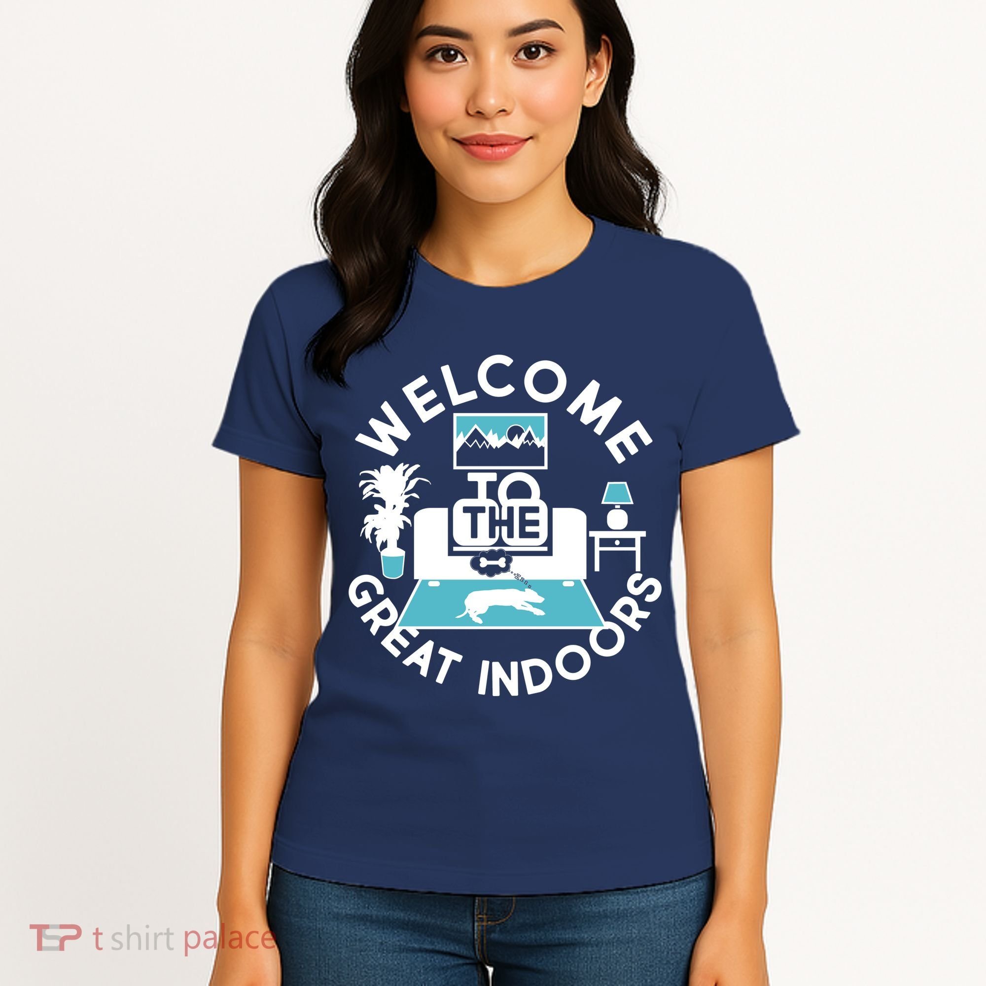 Welcome To The Great Indoors Women's T-Shirt