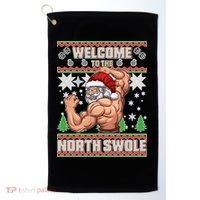 Welcome to the North Swole Santa Ugly Christmas Golf Towel thumb 0