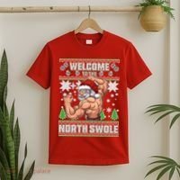 Welcome to the North Swole Santa Ugly Christmas T-Shirt thumb 2