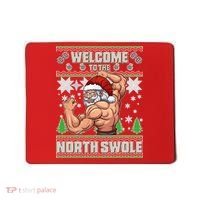 Welcome to the North Swole Santa Ugly Christmas Mousepad thumb 0