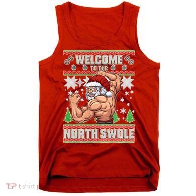 Welcome to the North Swole Santa Ugly Christmas Tank Top