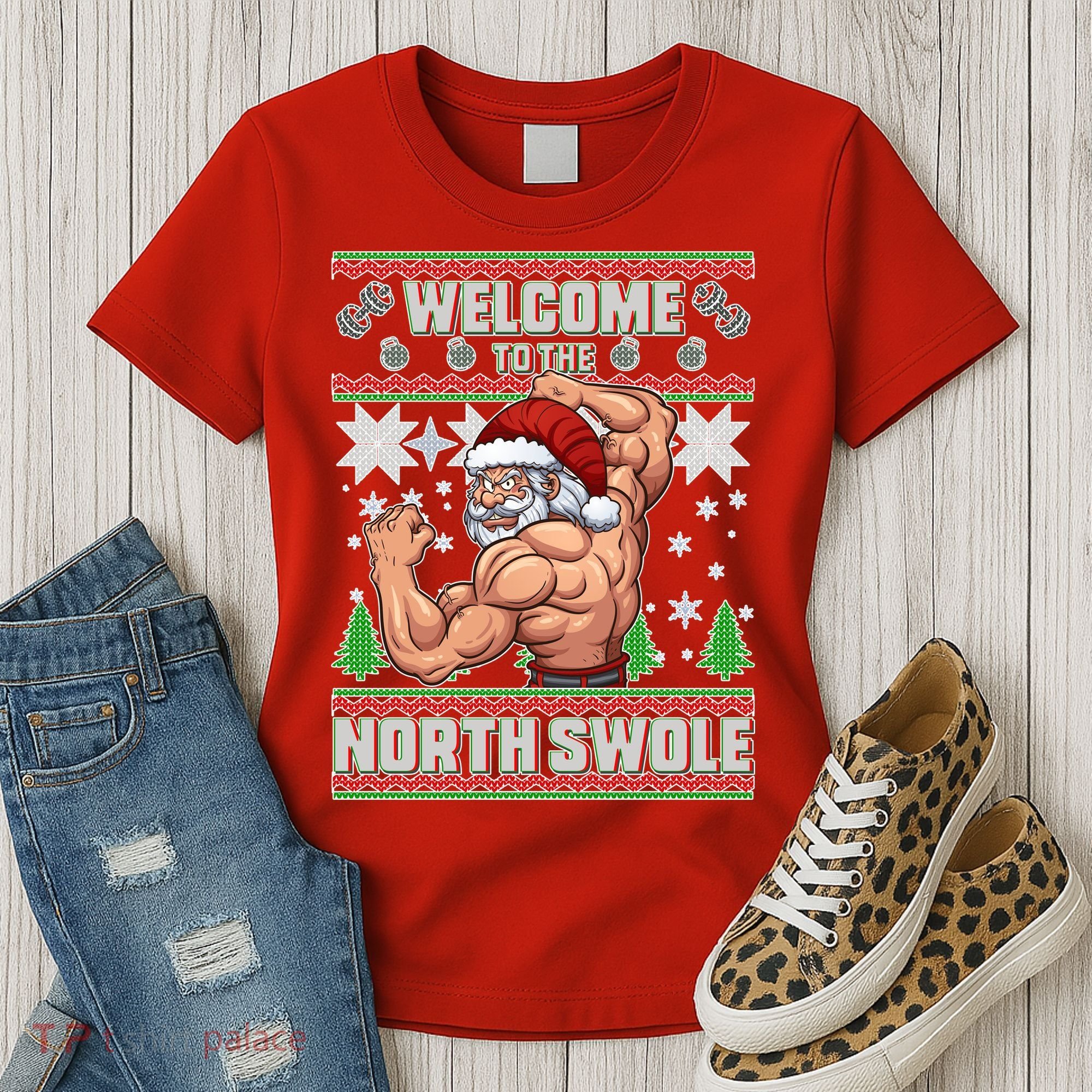 Welcome to the North Swole Santa Ugly Christmas Women's T-Shirt