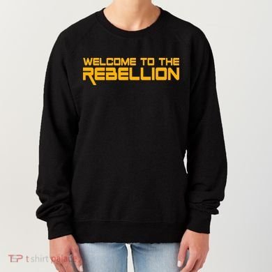 Welcome To The Rebellion Women's Sweatshirt