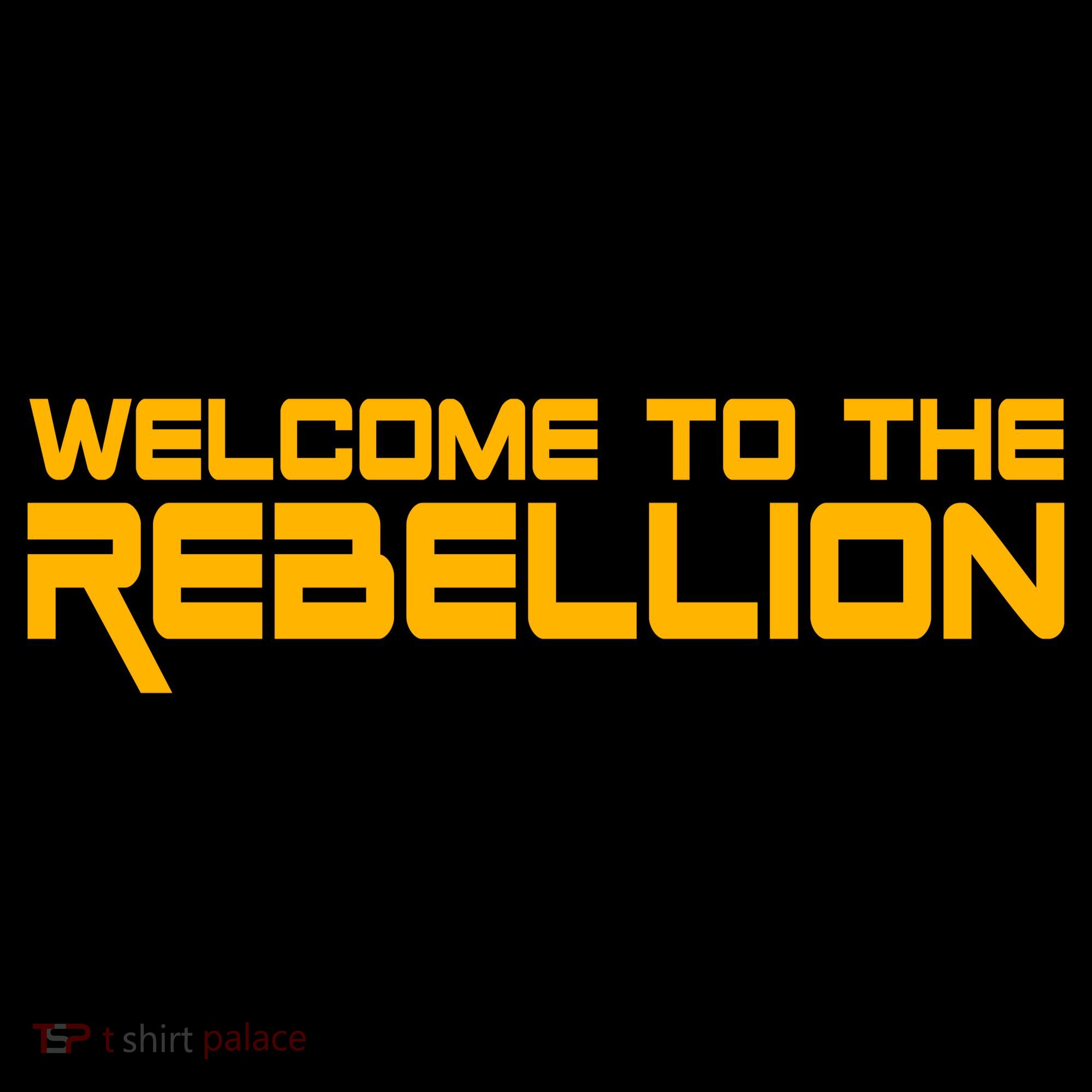 Welcome To The Rebellion T-Shirt