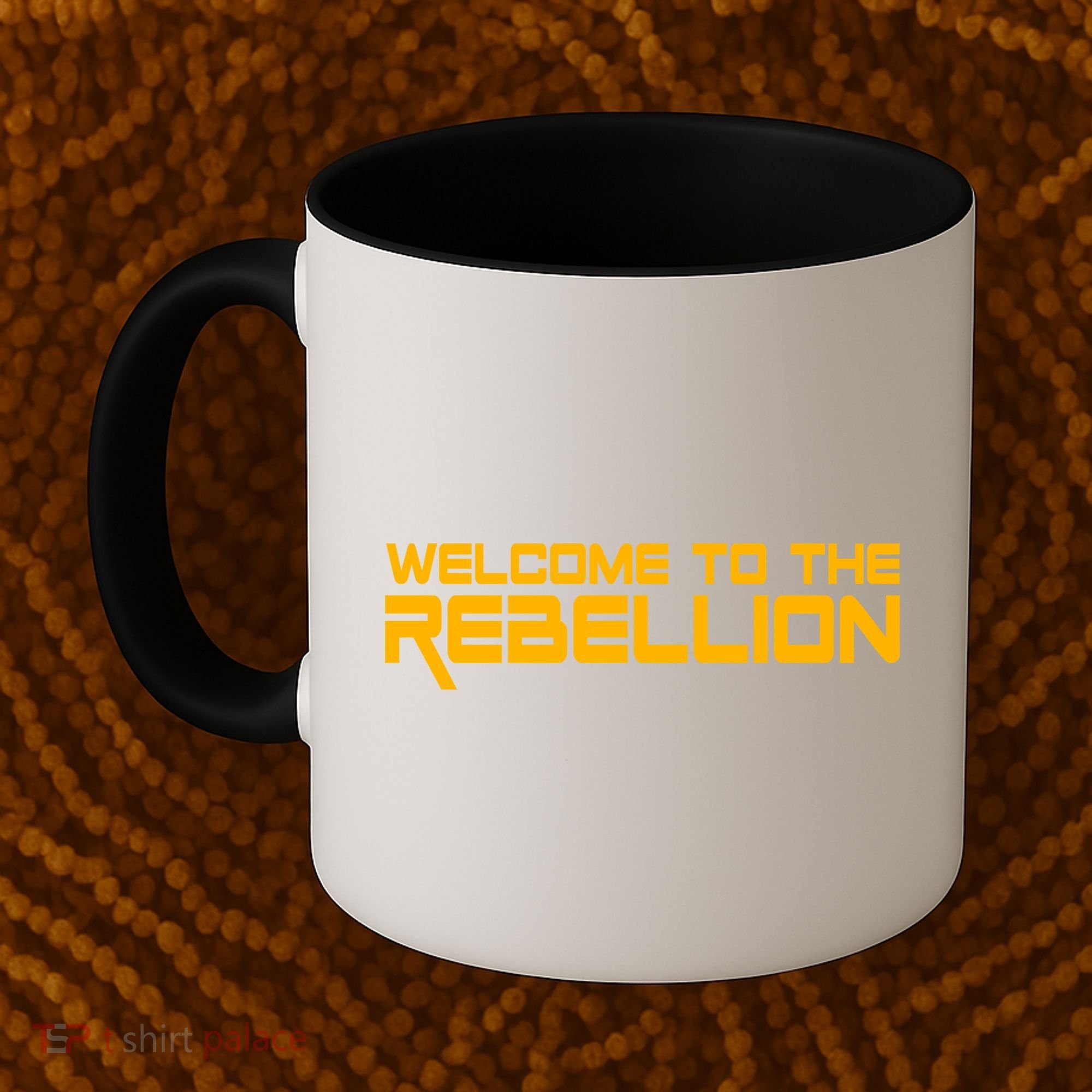 Welcome To The Rebellion Coffee Mug