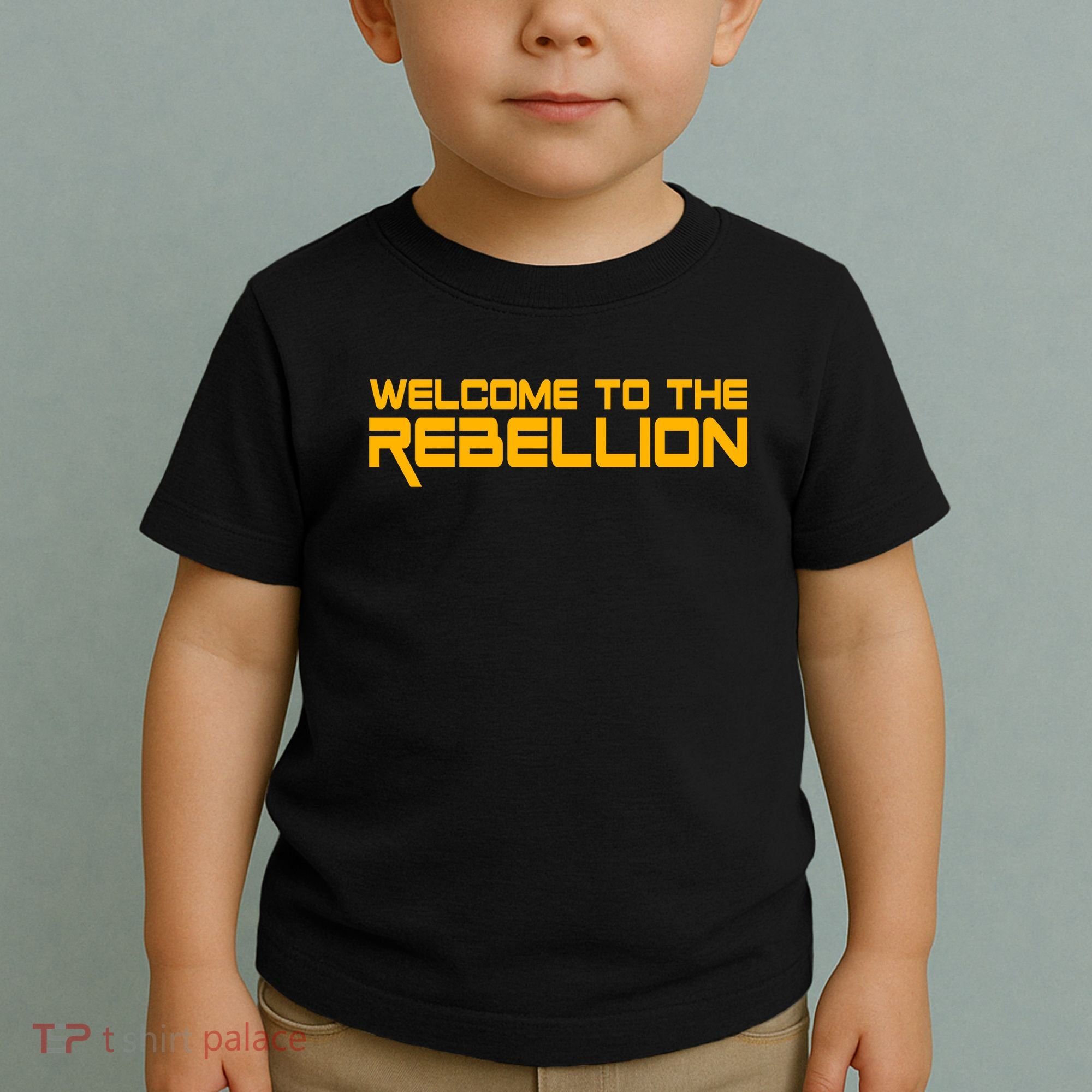 Welcome To The Rebellion Toddler T-Shirt