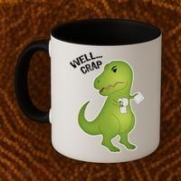 Well Crap Funny T-Rex Can't Wipe Coffee Mug thumb 2