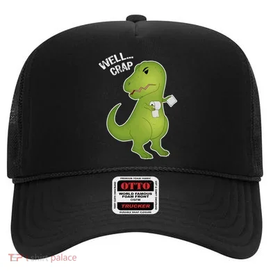 Well Crap Funny T-Rex Can't Wipe Hat