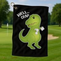Well Crap Funny T-Rex Can't Wipe Golf Towel thumb 1